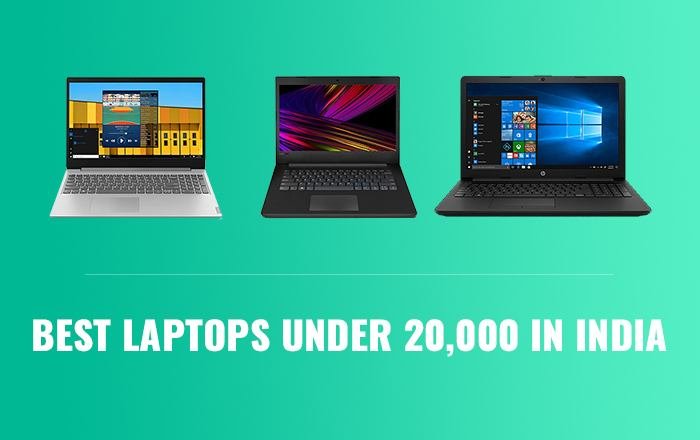 Top 3 best laptops under 20000 INR in India