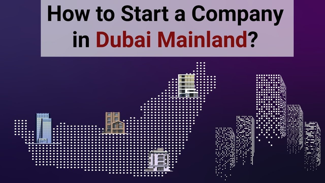Starting a Company in Dubai – How to Set Up Your Own Company