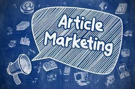 Ways That You Can Kickstart Your Article Marketing