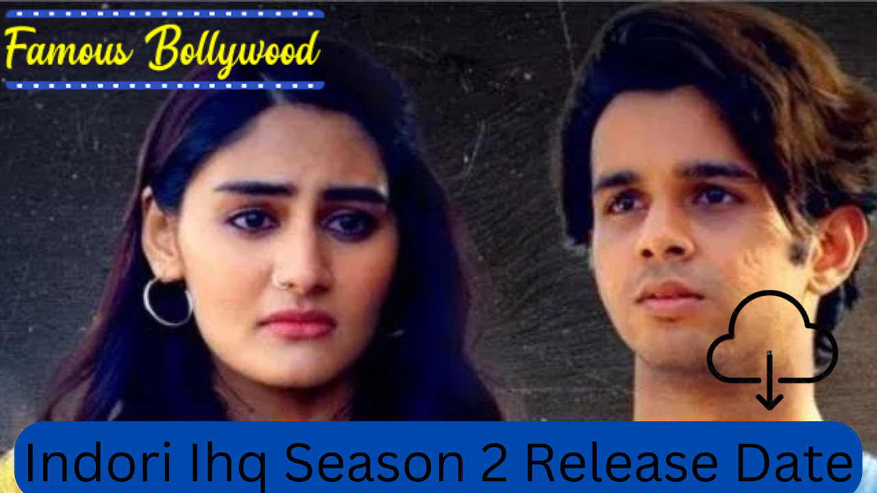 At Last, The Secret To Indori Ishq Season 2 Release Date Is Revealed