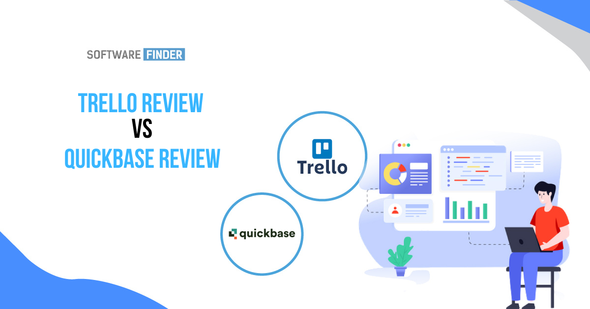 Trello Review vs Quickbase Review – Which should you choose?